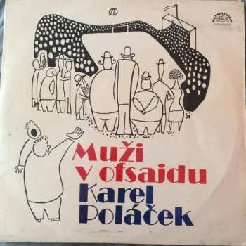 Album Karel Poláček: Muži V Ofsajdu