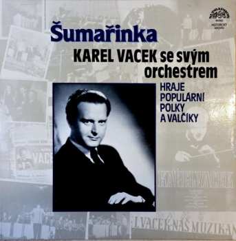 Album Karel Vacek And His Orchestra: Šumařinka