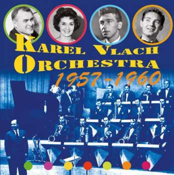Album Karel Vlach Orchestra: 1957-1960