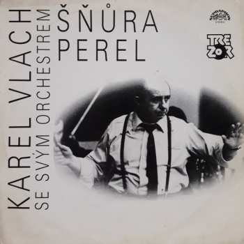 Album Karel Vlach Orchestra: Šňůra Perel