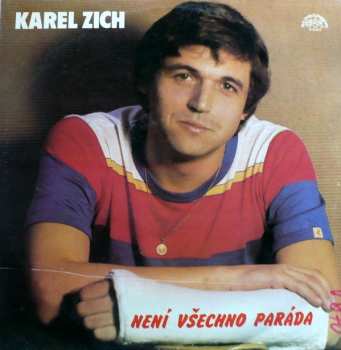 Album Karel Zich: Není Všechno Paráda