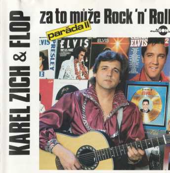 Album Karel Zich: Za To Může Rock 'n' Roll (Paráda II)