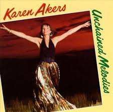 Album Karen Akers: Unchained Melodies