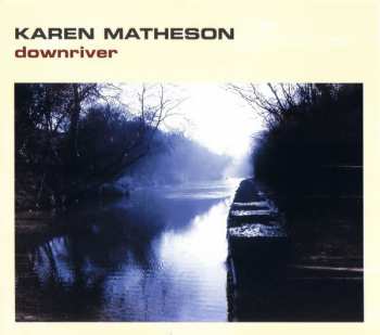 Album Karen Matheson: Downriver