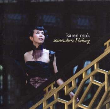 Karen Mok: Somewhere I Belong