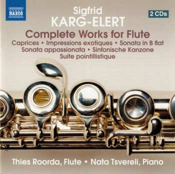 Sigfrid Karg-Elert: Complete Works For Flute