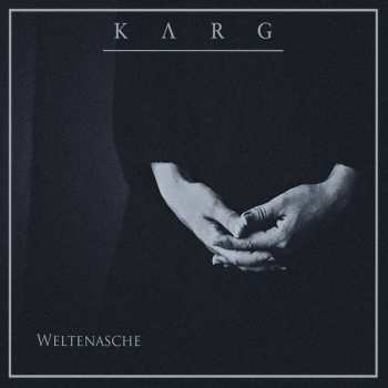 CD Karg: Weltenasche DIGI 91758