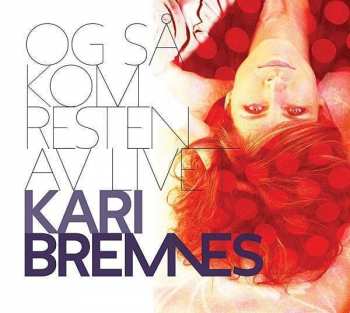 Album Kari Bremnes: Og Så Kom Resten Av Livet