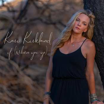 CD Kari Kirkland: If (when You Go) 392858
