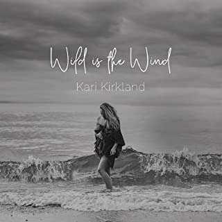 2LP Kari Kirkland: Wild Is The Wind 87924