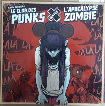 Album Karim Berrouka: Le Club Des Punks Contre L'Apocalypse Zombie