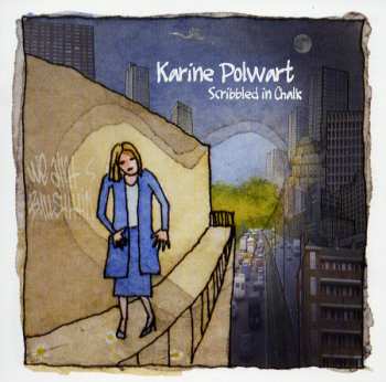 Album Karine Polwart: Scribbled In Chalk