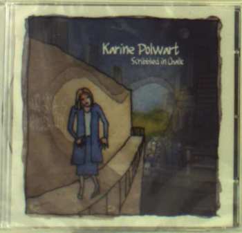 CD Karine Polwart: Scribbled In Chalk 521755