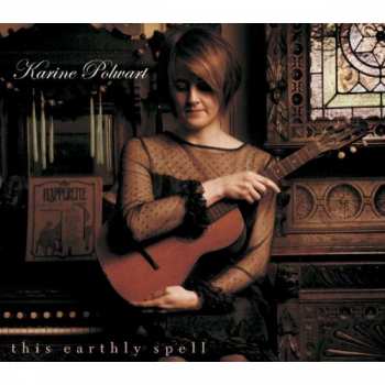 Album Karine Polwart: This Earthly Spell