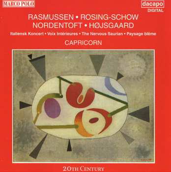 Album Karl Aage Rasmussen: Italiensk Koncert - Voix Intérieures - The Nervous Saurian - Paysage Blême