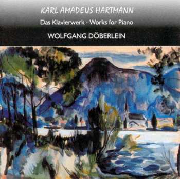 Album Karl Amadeus Hartmann: Klavierwerke