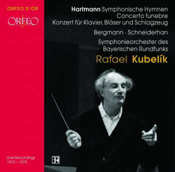Karl Amadeus Hartmann: Symphonische Hymnen Für Großes Orchester