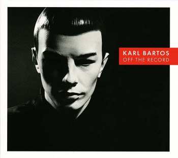 Album Karl Bartos: Off The Record