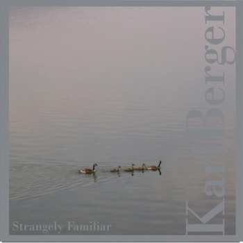Album Karl Berger: Strangely Familiar
