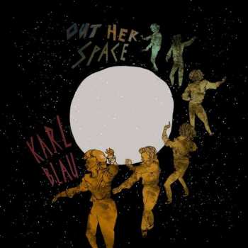 Album Karl Blau: Out Her Space