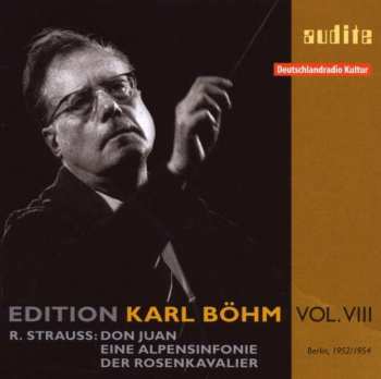 Album Karl Böhm: Don Juan / Eine Alpensinfonie / Der Rosenkavalier
