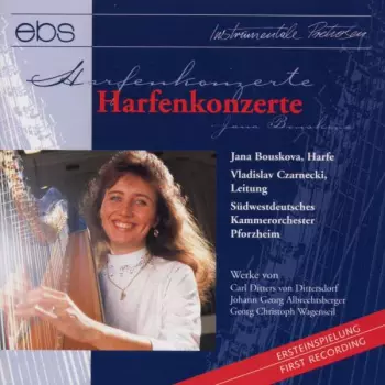 Jana Bouskova Spielt Harfenkonzerte