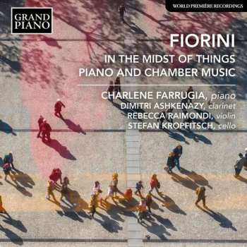 Album Karl Fiorini: In The Mist Of Things Für Klarinette, Violine, Cello & Klavier
