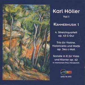 Album Karl Höller: Kammermusik Vol.1