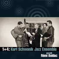 Karl-jazz Enseb Schwonik: 1+4