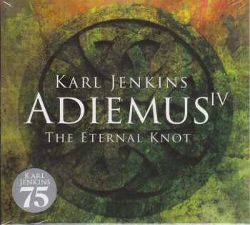 Album Karl Jenkins: Adiemus IV - The Eternal Knot