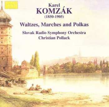 CD Karl Komzak: Waltzes, Marches And Polkas • 2 476779