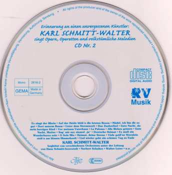 2CD Karl Schmitt-Walter: Karl Schmitt-Walter Singt Opern, Operetten Und Volkstümliche Lieder - Erinnerung An Einen Unvergessenen Künstler 149814
