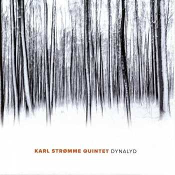 Album Karl Strømme Quintet: Dynalyd