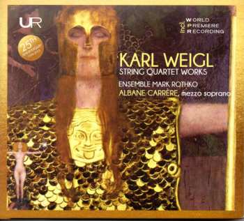 Album Karl Weigl: String Quartet Works