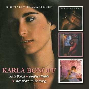 Karla Bonoff: Karla Bonoff / Restless Nights / Wild Heart Of The Young