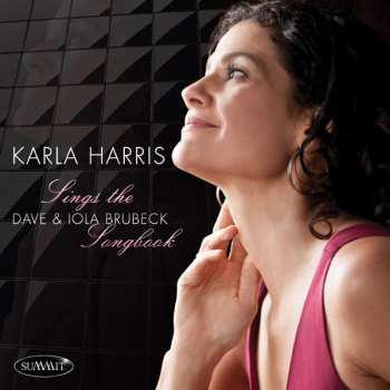 Album Karla Harris: Sings The Dave & Iola Brubeck Songbook
