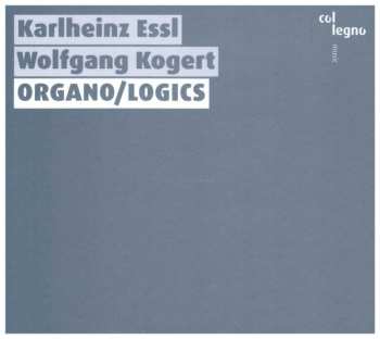 Album Karlheinz Essl: Organo/Logics