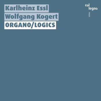 CD Karlheinz Essl: Organo/Logics 463990