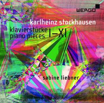 Album Karlheinz Stockhausen: Klavierstücke I – XI 