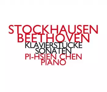 Karlheinz Stockhausen: Klavierstücke Sonaten