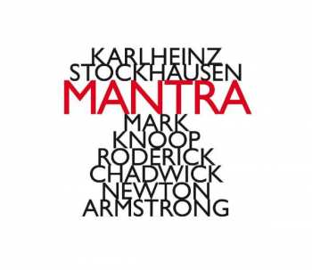 Karlheinz Stockhausen: Mantra