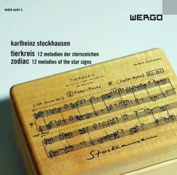 Album Karlheinz Stockhausen: Tierkreis - 12 Melodien Der Sternzeichen / Zodiac - 12 Melodies Of The Star Signs