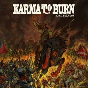 Album Karma To Burn: Arch Stanton