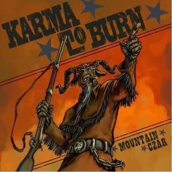 Album Karma To Burn: Mountain Czar