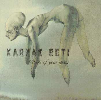 Album Karnak Seti: Scars Of Your Decay