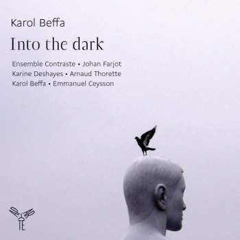 CD Karol Beffa: Into The Dark 523259