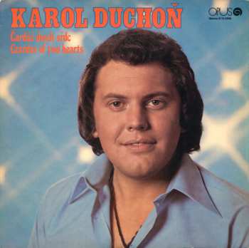 LP Karol Duchoň: Čardáš Dvoch Sŕdc = Czardas Of Two Hearts