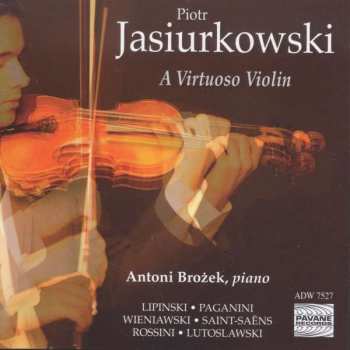Album Karol Lipiński: Piotr Jasiurkowski - A Virtuoso Violin