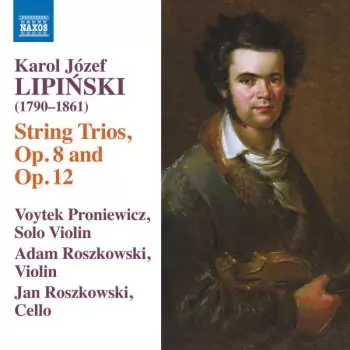 String Trios, Op. 8 And Op. 12