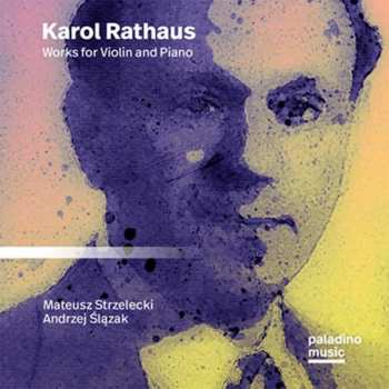 Album Karol Rathaus: Kammermusik Für Violine